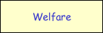 Welfare